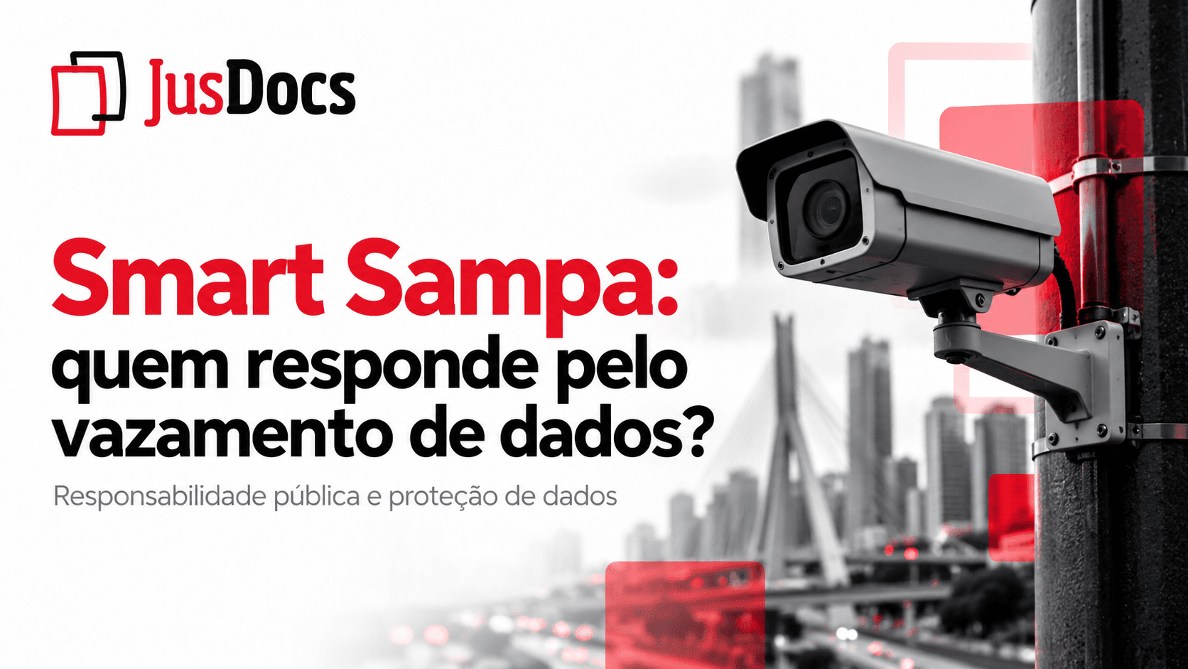 Smart Sampa: quem responde pelo vazamento de dados?